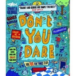 Don't You Dare - Sharky & George's new book