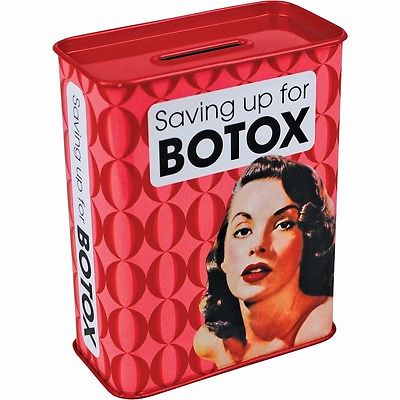 saving up for Botox?